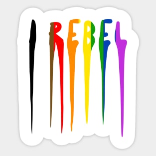 I REBEL Sticker